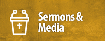 Sermons & Media