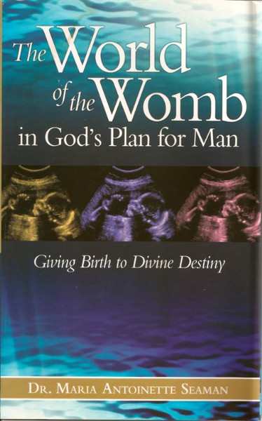 The World of the Womb by Dr. Maria Seaman