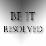 Be It Resolved