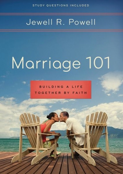 Marriage 101 by Jewell R. Powell