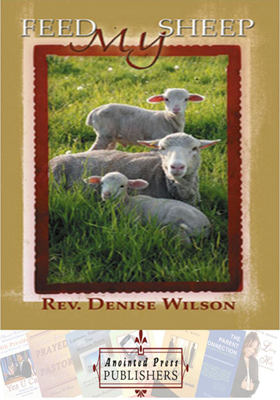 Feed My Sheep by Rev. Denise Wilson