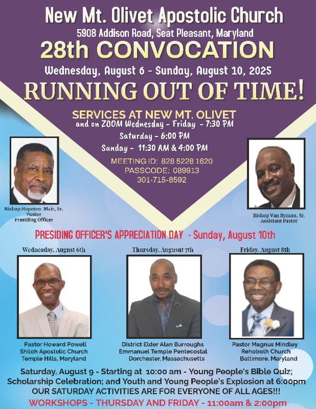 New Mt Olivet Apostolic Convocation 2025 - RUNNING OUT OF TIME