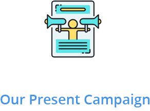 Our Present Campaign