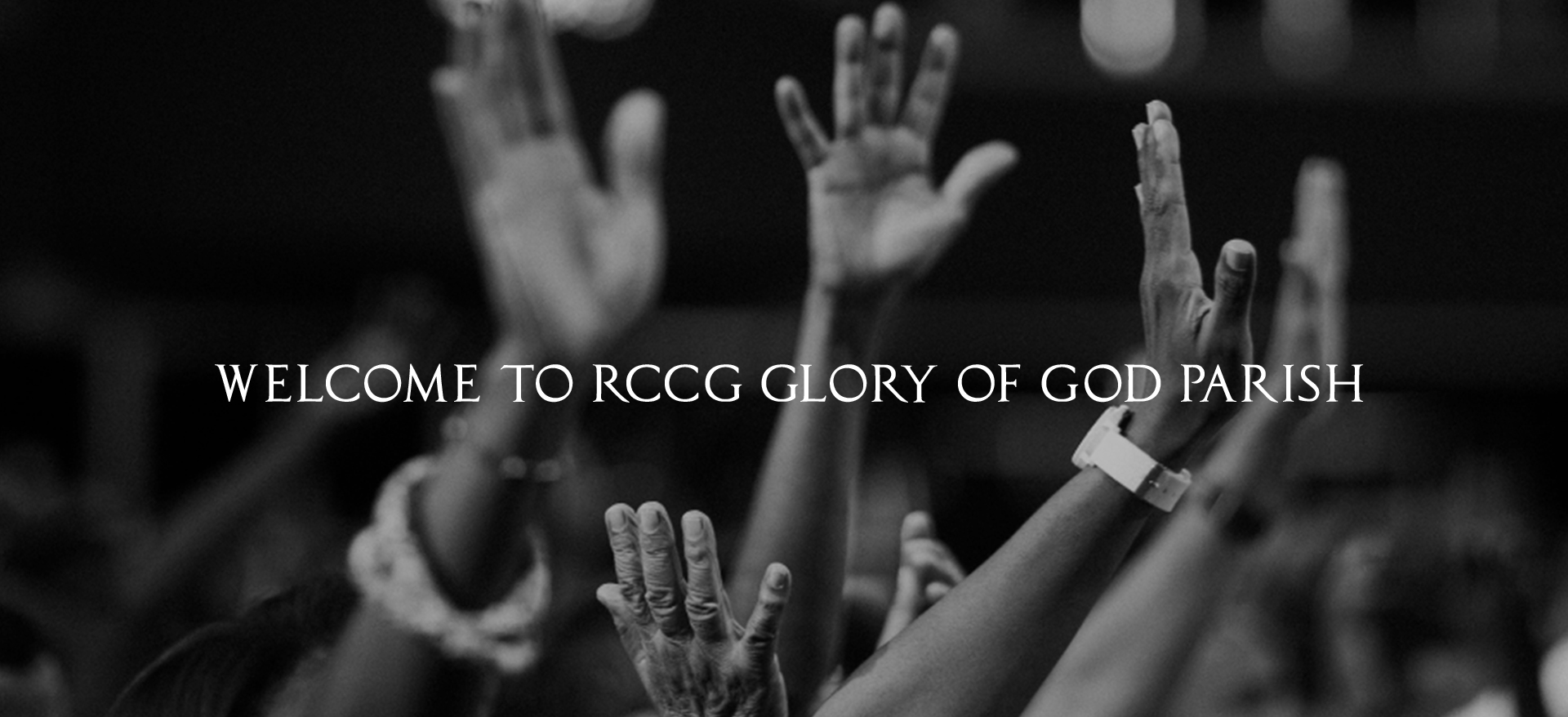 Welcome to RCCG Glory Of God Parish
