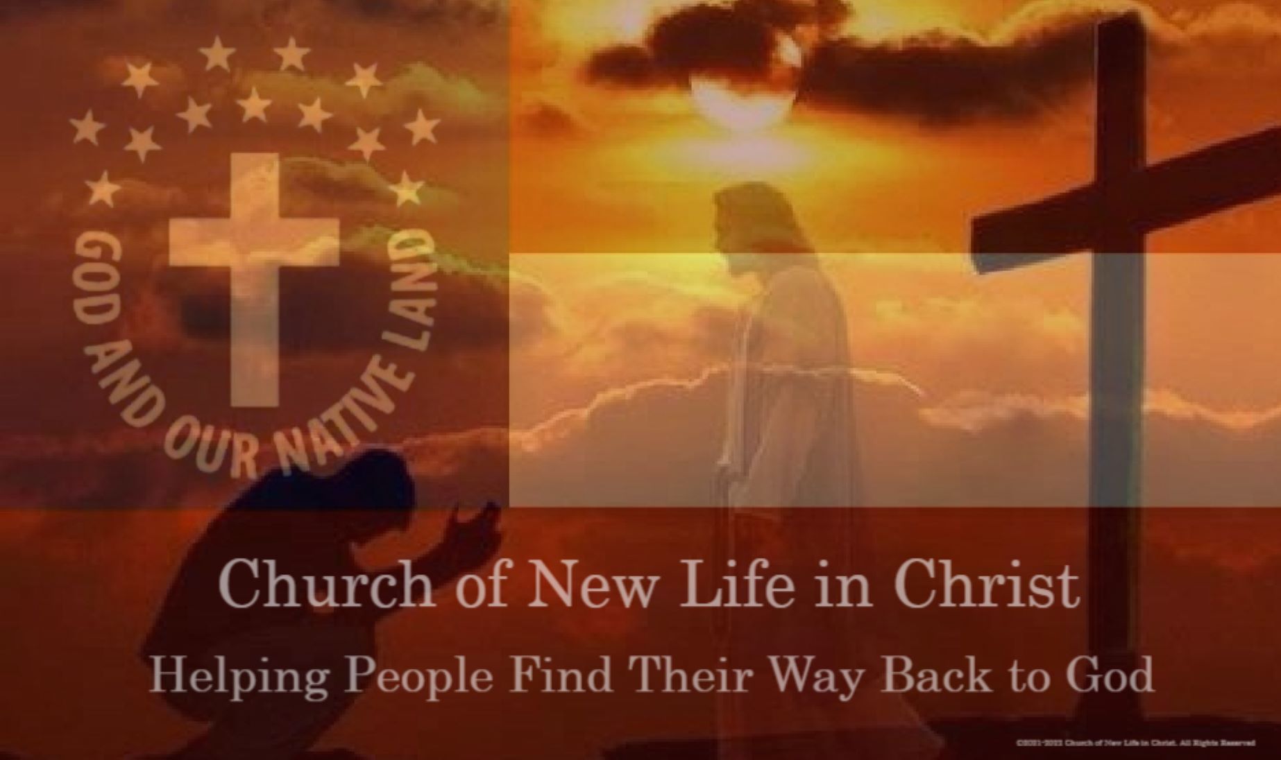 Church of New Life in Christ Helping People Find Their Way Back to God